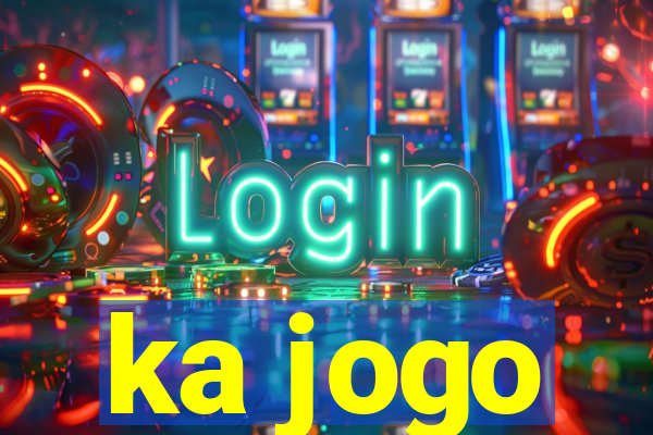 ka jogo